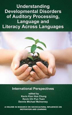 Understanding Developmental Disorders of Auditory Processing, Language and Literacy Across Languages 1
