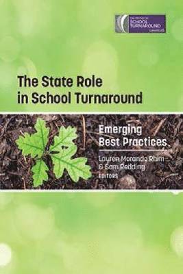 The State Role in School Turnaround 1