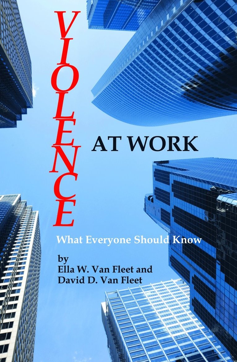 Ella W. Van Fleet, David D. Van Fleet, Ella W. Van Fleet, Ella W. van Fleet, David D. Van Fleet - Violence at Work, Häftad