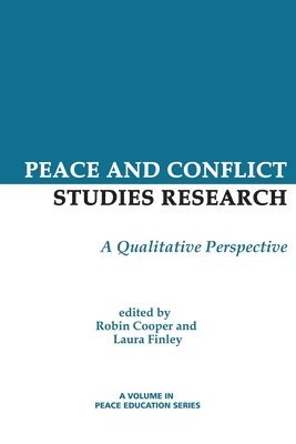 Robin Cooper, Laura Finley - Peace and Conflict Studies Research, Häftad