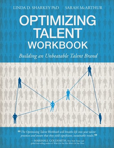 Linda D. Sharkey, Sarah McArthur - Optimizing Talent Workbook, Häftad