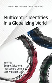 bokomslag Multicentric Identities in a Globalizing World
