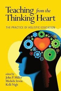 bokomslag Teaching from the Thinking Heart