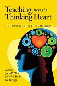 bokomslag Teaching from the Thinking Heart