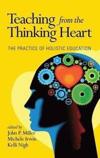 bokomslag Teaching from the Thinking Heart