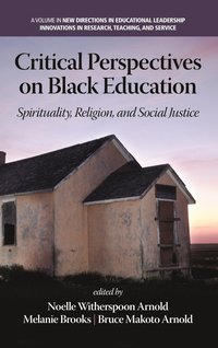 bokomslag Critical Perspectives on Black Education