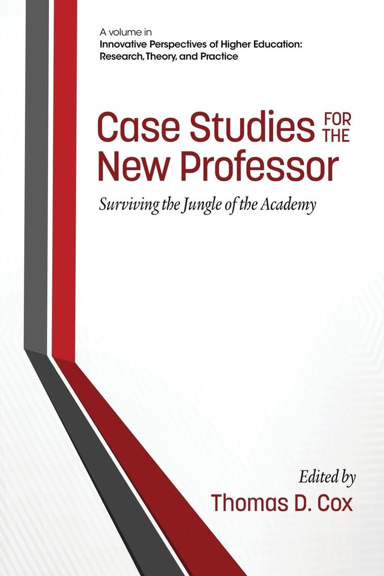 Case Studies for the New Professor 1