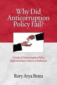 bokomslag Why did Anticorruption Policy Fail?