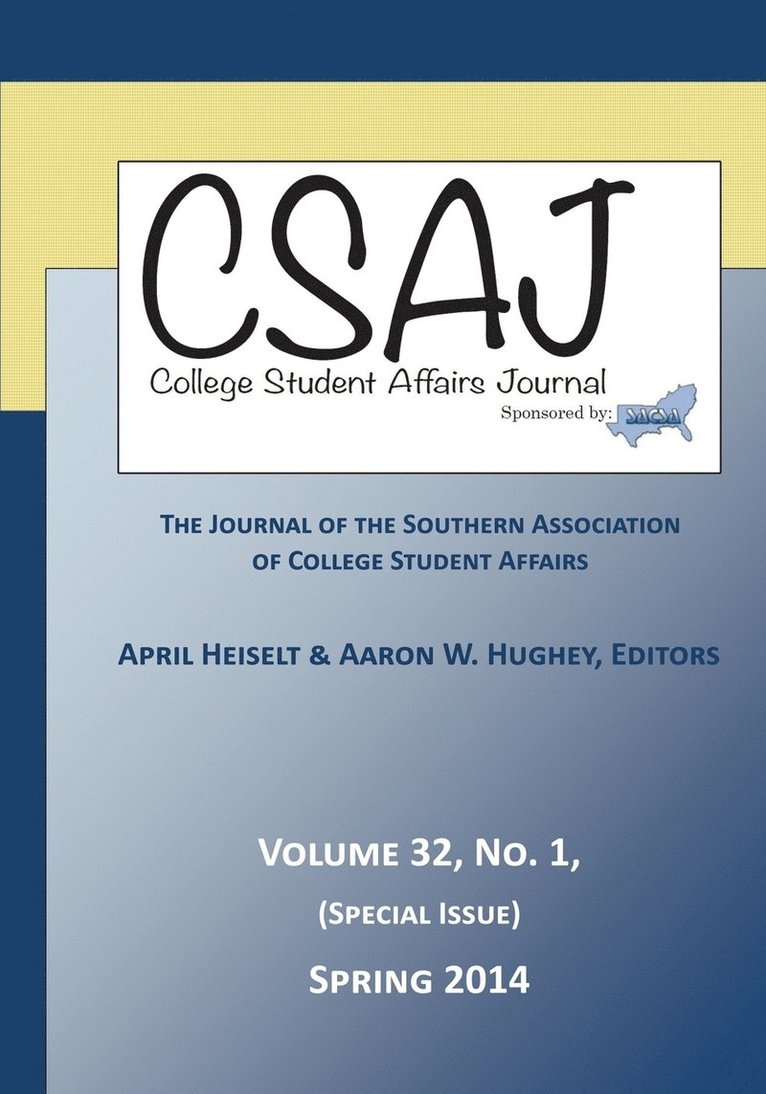 April Heiselt, Aaron W. Hughey, Aaron Hughey - College Student Affairs Journal Vol 32 issue 1, Häftad