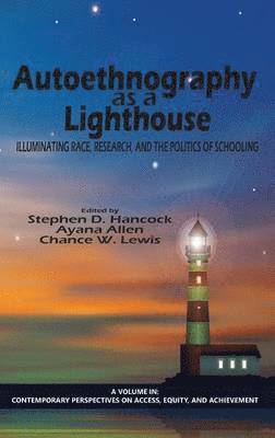 Autoethnography as a Lighthouse 1