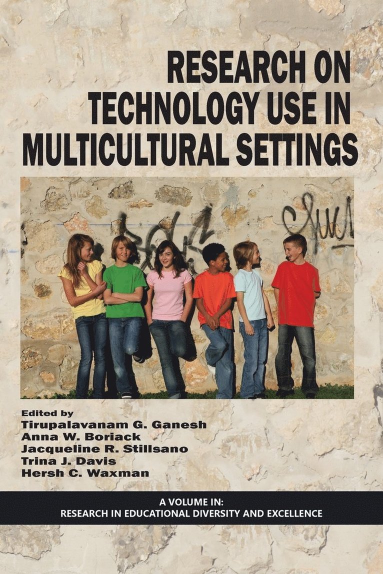 Research on Technology Use in Multicultural Settings 1
