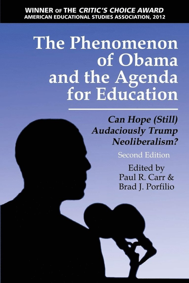 The Phenomenon of Obama and the Agenda for Education 1