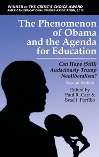 bokomslag The Phenomenon of Obama and the Agenda for Education