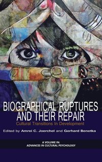 bokomslag Biographical Ruptures and Their Repair