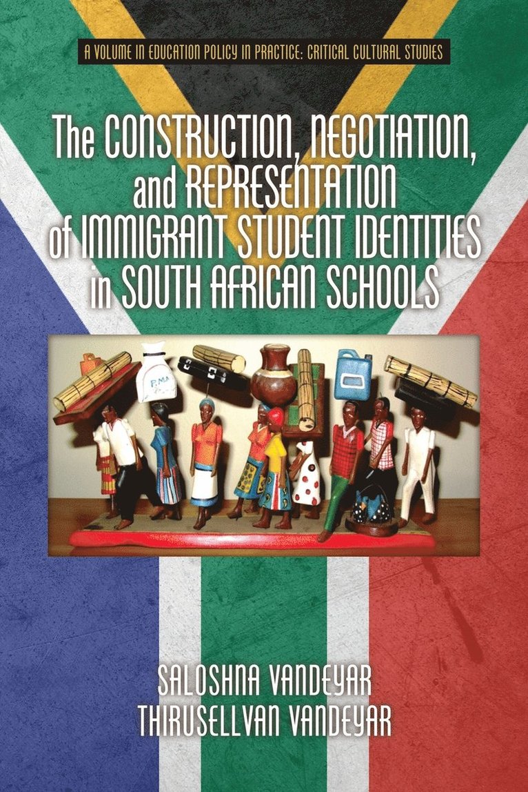 Construction, Negotiation, and Representation of Immigrant Student Identities in South African schools