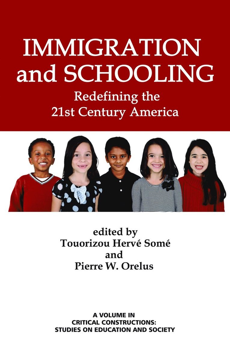 Touorizou Hervé Somé, Pierre W. Orelus, Touorizou Herve Some, Pierre W. Somé, Touorizou Hervé - Immigration and Schooling, Inbunden