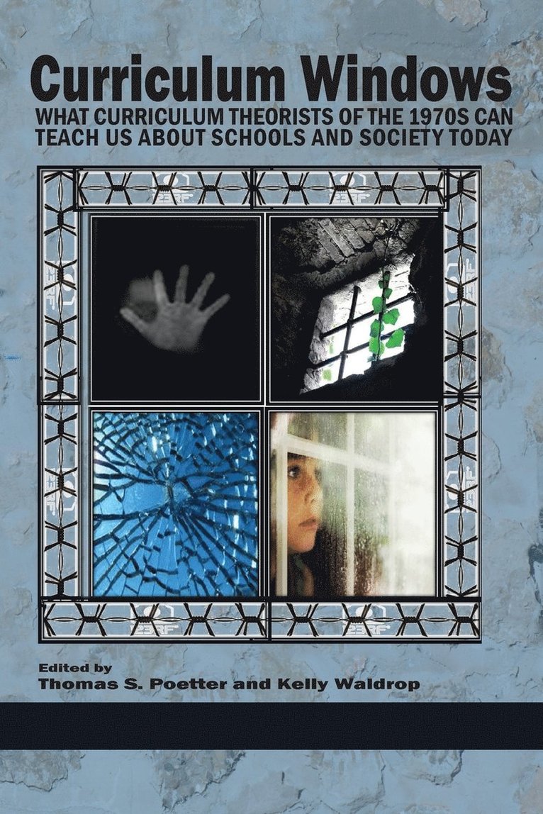 Thomas S. Poetter, Kelly Waldrop - Curriculum Windows, Häftad