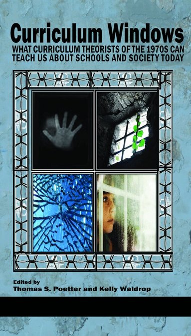 Thomas S. Poetter - Curriculum Windows, Inbunden