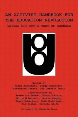 bokomslag Activist Handbook for the Education Revolution