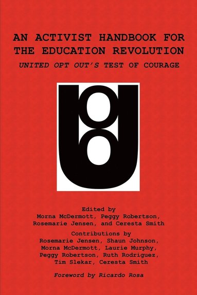 bokomslag An Activist Handbook for the Education Revolution