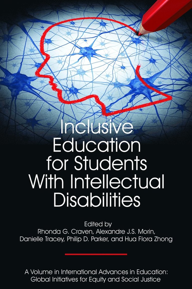Rhonda G. Craven, Alexandre J. S. Morin, Danielle Tracey, Philip D. Parker, Hua Flora Zhong - Inclusive Education for Students with Intellectual Disabilities, Inbunden
