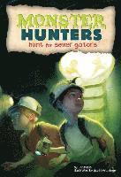Jan Fields - Hunt for Sewer Gators, Inbunden