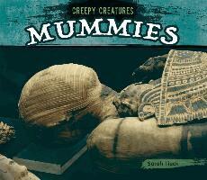 Sarah Tieck - Mummies, Inbunden