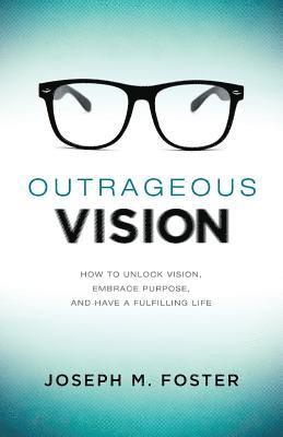 Outrageous Vision 1