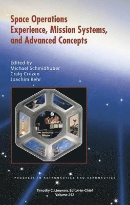 Michael Schmidhuber, Craig A. Cruzen, Joachim Kehr - Space operations, Inbunden