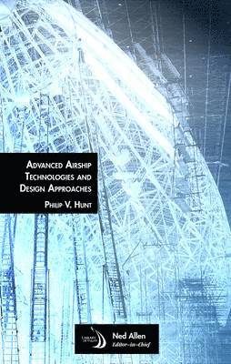 Advanced Airship Technologies and Design Approaches 1