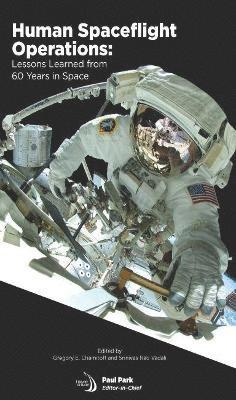 Gregory E. Chamitoff, Srinivas Rao Vadali - Human Spaceflight Operations, Inbunden