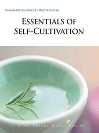 bokomslag Essentials of Self-Cultivation