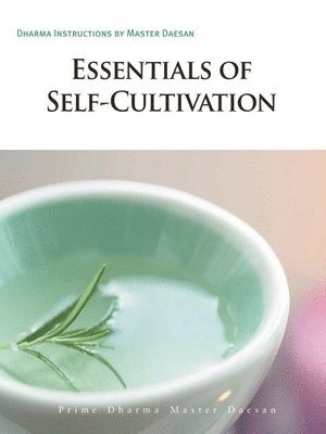 bokomslag Essentials of Self-Cultivation