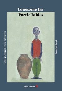 bokomslag Lonesome Jar: Poetic Fables