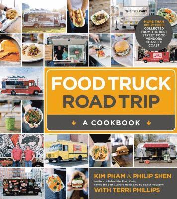 Food Truck Road Trip: A Cookbook 1