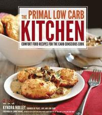 bokomslag The Primal Low Carb Kitchen