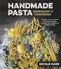 bokomslag Handmade Pasta Workshop &; Cookbook