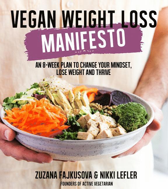 Vegan Weight Loss Manifesto 1