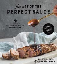 bokomslag The Art of the Perfect Sauce