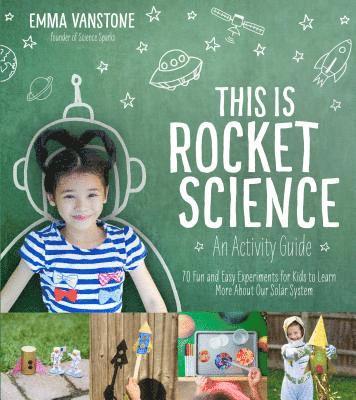 bokomslag This is Rocket Science: An Activity Guide