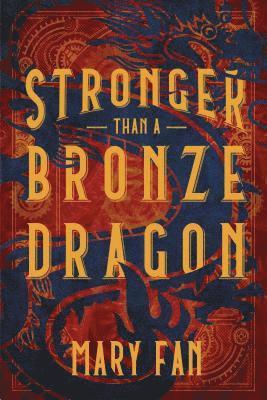 bokomslag Stronger Than a Bronze Dragon