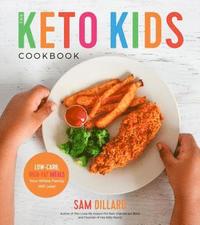 bokomslag The Keto Kids Cookbook: Low-Carb, High-Fat Meals Your Whole Family Will Love!