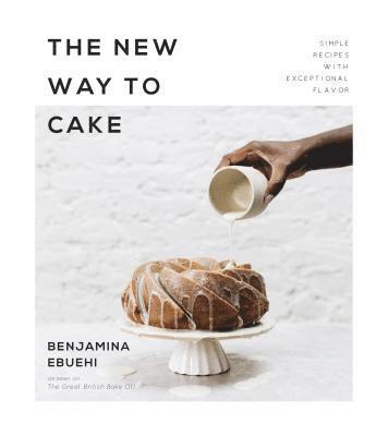 Benjamina Ebuehi - New Way to Cake, Häftad