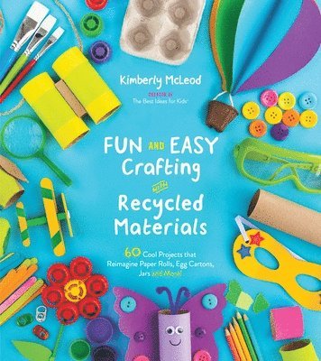 bokomslag Fun and Easy Crafting with Recycled Materials