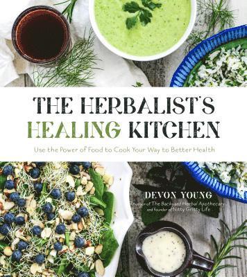 bokomslag The Herbalist's Healing Kitchen