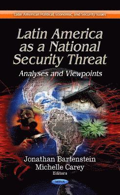 bokomslag Latin America as a National Security Threat