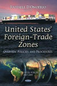bokomslag United States' Foreign-Trade Zones