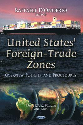 bokomslag United States' Foreign-Trade Zones