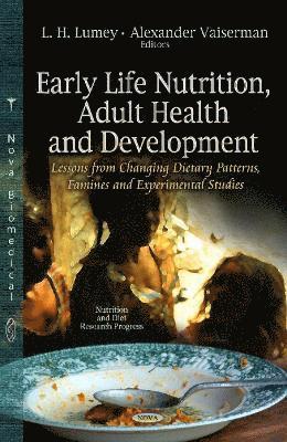 bokomslag Early Life Nutrition, Adult Health & Development