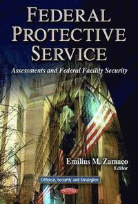 bokomslag Federal Protective Service
